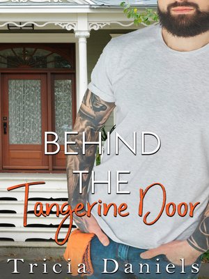 cover image of Behind the Tangerine Door